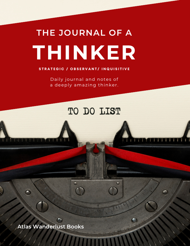 Journal of a Thinker: Strategic / Observant / Inquisitive