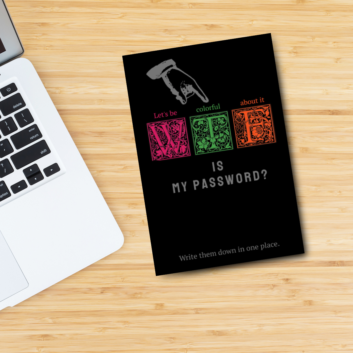 WTF Is My Password?