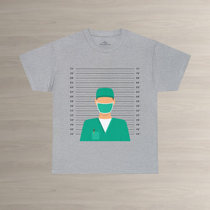 Dr. Mugshot T-Shirt, Funny Physician Tee