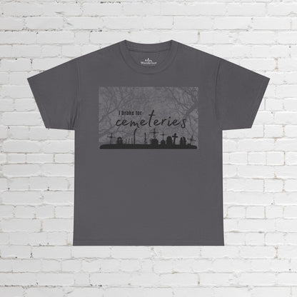 Cemetery T-Shirt, I Brake for Cemeteries Tee
