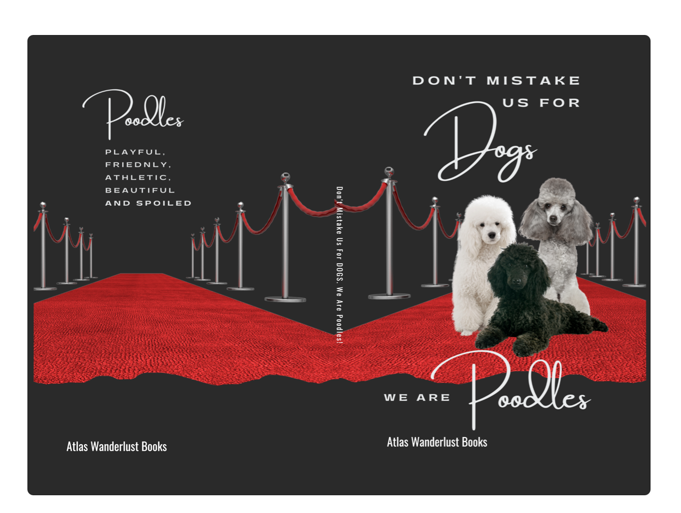 Poodles: Don't Mistake Us For Dogs. We Are Poodles, notebook journal, Poodle lovers - The Dapper Dogg